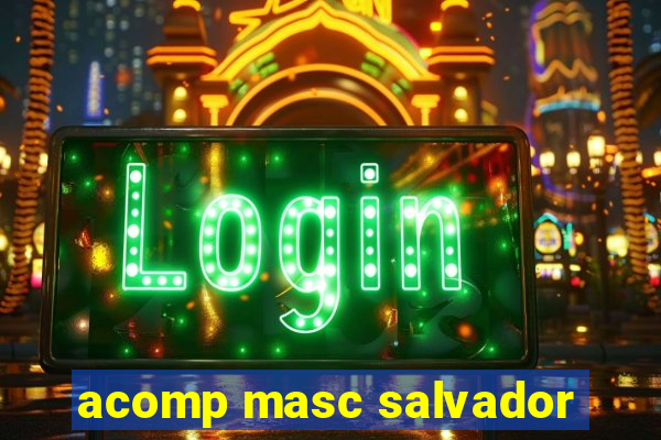 acomp masc salvador